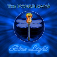 The pondhawks blue light cd cover1