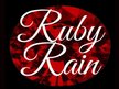 Ruby Rain