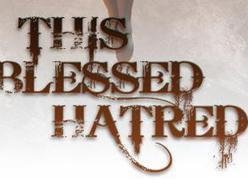 Image for This Blessed Hatred