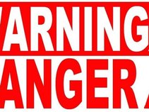 Warning: Danger!