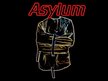 Asylum