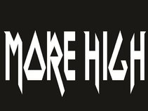 THE MORE HIGH