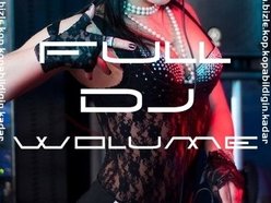 FULL DJ WOLUME