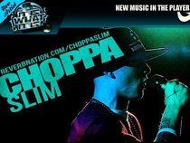 Choppa Slim