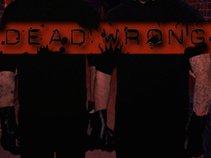 Dead Wrong