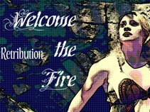 Welcome the Fire