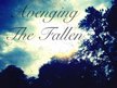 Avenging The Fallen