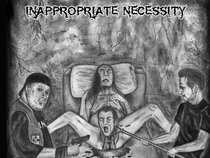 Inappropriate Necessity