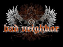 Bad Neighbor