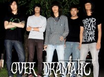 Over Dramatic