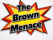 The Brown Menace