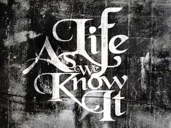 Image for Life As We Know It(Band)