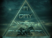 A Day Worth Dying For