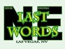 N.E. Last Words