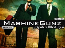 MASHINEGUNZ