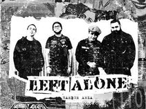 LEFT ALONE