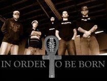 In Order To Be Born