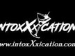 IntoxXxication