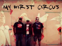 MY FIRST CIRCUS