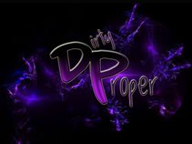 Dirty Proper