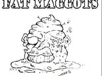 Fat Maggots