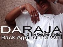 Daraja of The Coughee Brothaz - Back Against Tha Wall