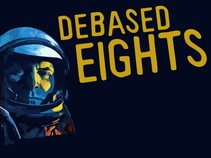Debased Eights