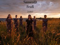 SameolD FeaR