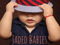 Jaded Babies