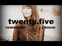 twenty five