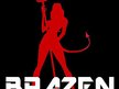 BRAZEN