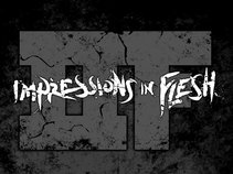 Impressions In Flesh