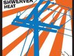 SHWERVER