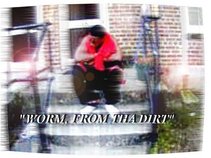 worm, from tha dirt