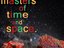 The Masters of Time and Space (Artist)