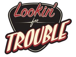 Image for Lookin' For Trouble