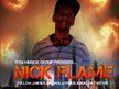 Dominic "Nick Flame" Evans