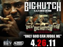 BIG HUTCH a.k.a. COLD 187UM