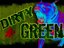 Dirty Green