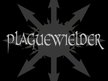 PLAGUEWIELDER