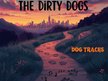 The Dirty Dogs