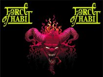 FORCE OF HABIT
