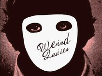 WEIRD LADIES