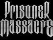 PRISONER MASSACRE