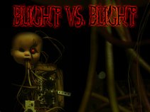 Blight Vs.Blight