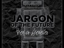 Jargon of the Future