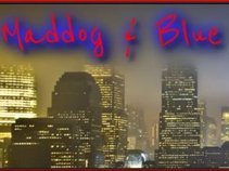Maddog N Blue