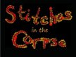 Stitches in the Corpse