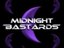 MIDNIGHT BASTARDS