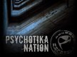 PSYCHOTIKA NATION